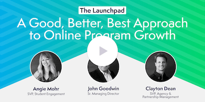 Watch: A Good, Better, Best Approach to Online Program Growth